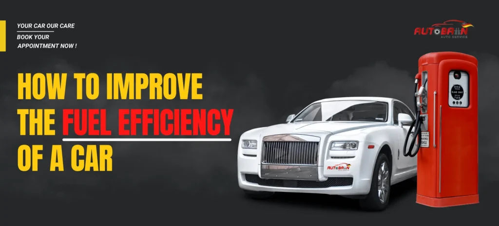 How to Improve the Fuel Efficiency of a Car - Autobahn